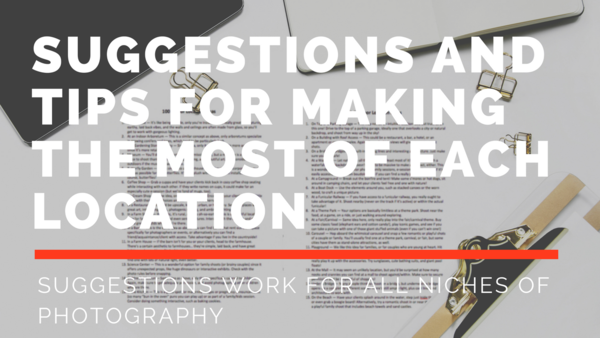 740+ Mini Session, Location & Prop Ideas for Photographers